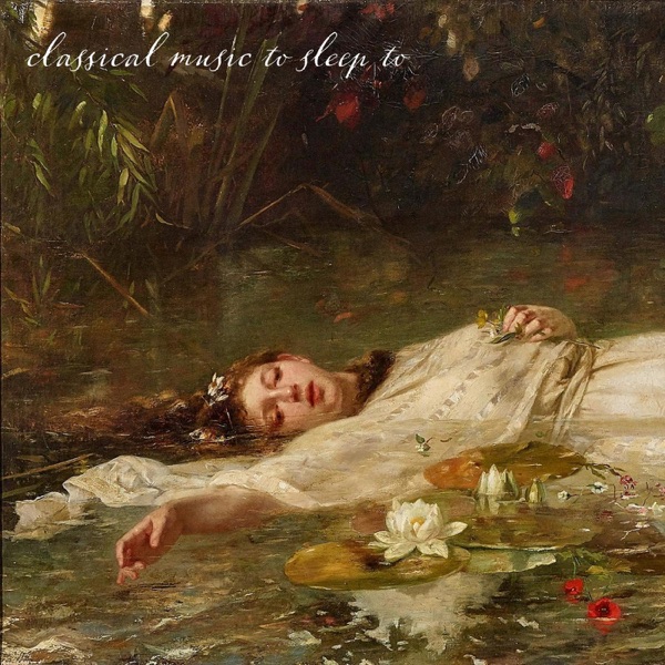 classical music to sleep to by Ólafur Arnalds