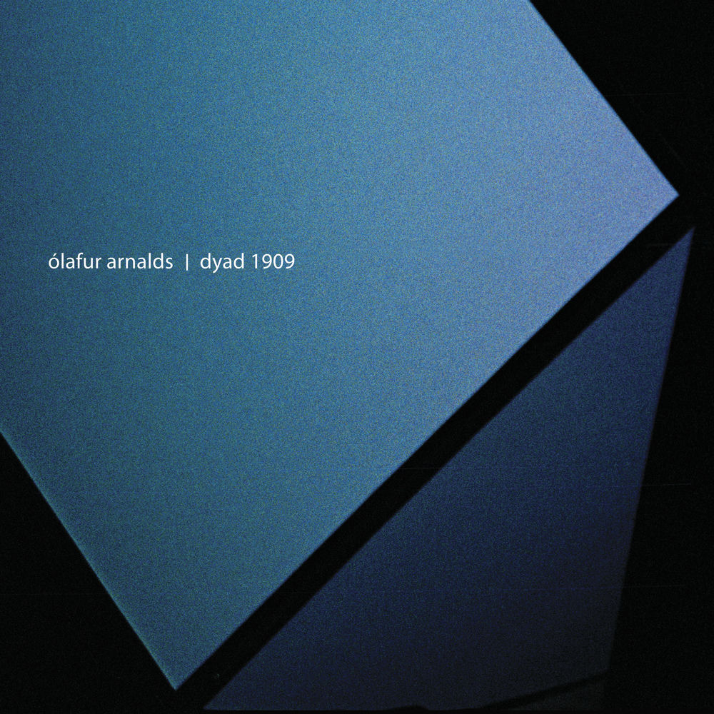 Dyad 1909 by Ólafur Arnalds