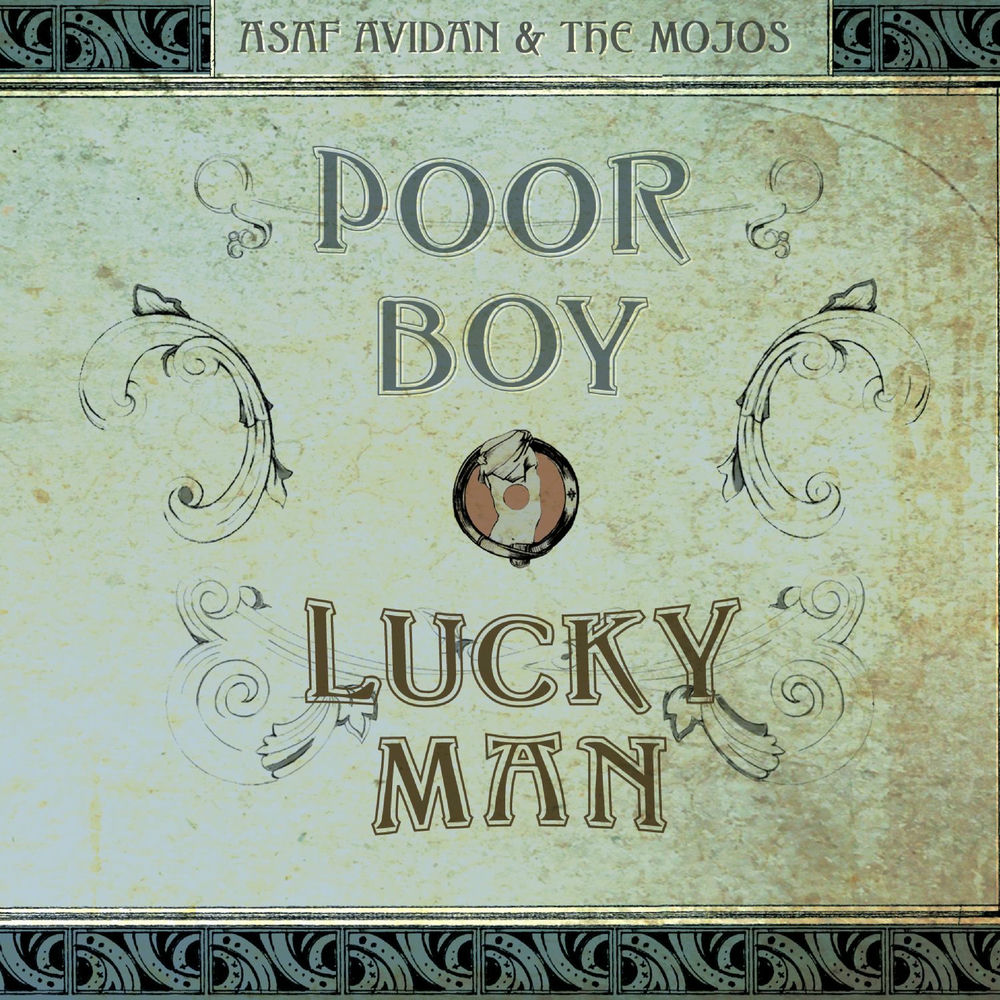 Poor Boy / Lucky Man by Asaf Avidan