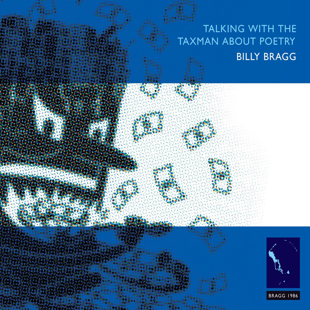 Talking with the Taxman About Poetry by Billy Bragg