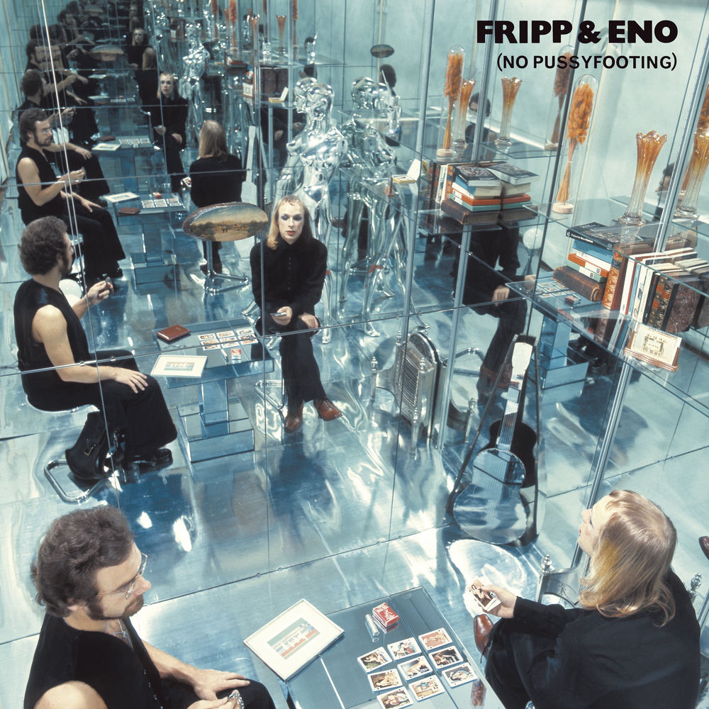 No Pussyfooting by Brian Eno