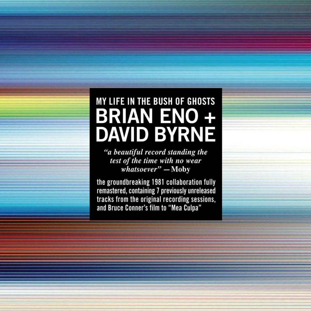 My Life in the Bush of Ghosts by David Byrne