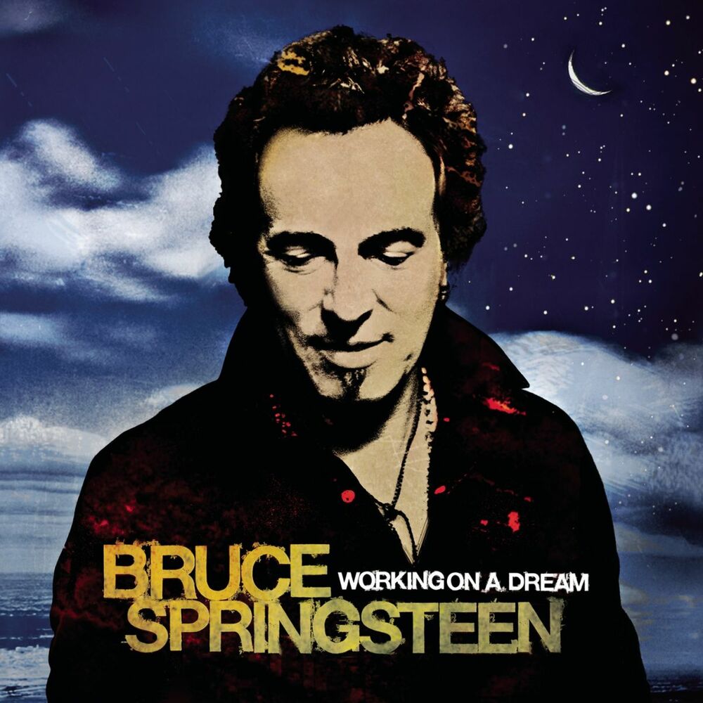 Working on a Dream by Bruce Springsteen