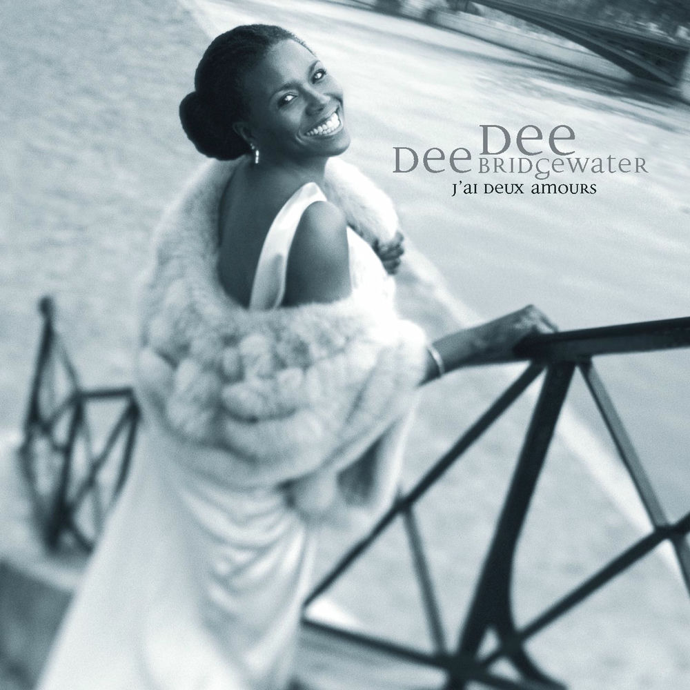 J'ai deux amours by Dee Dee Bridgewater