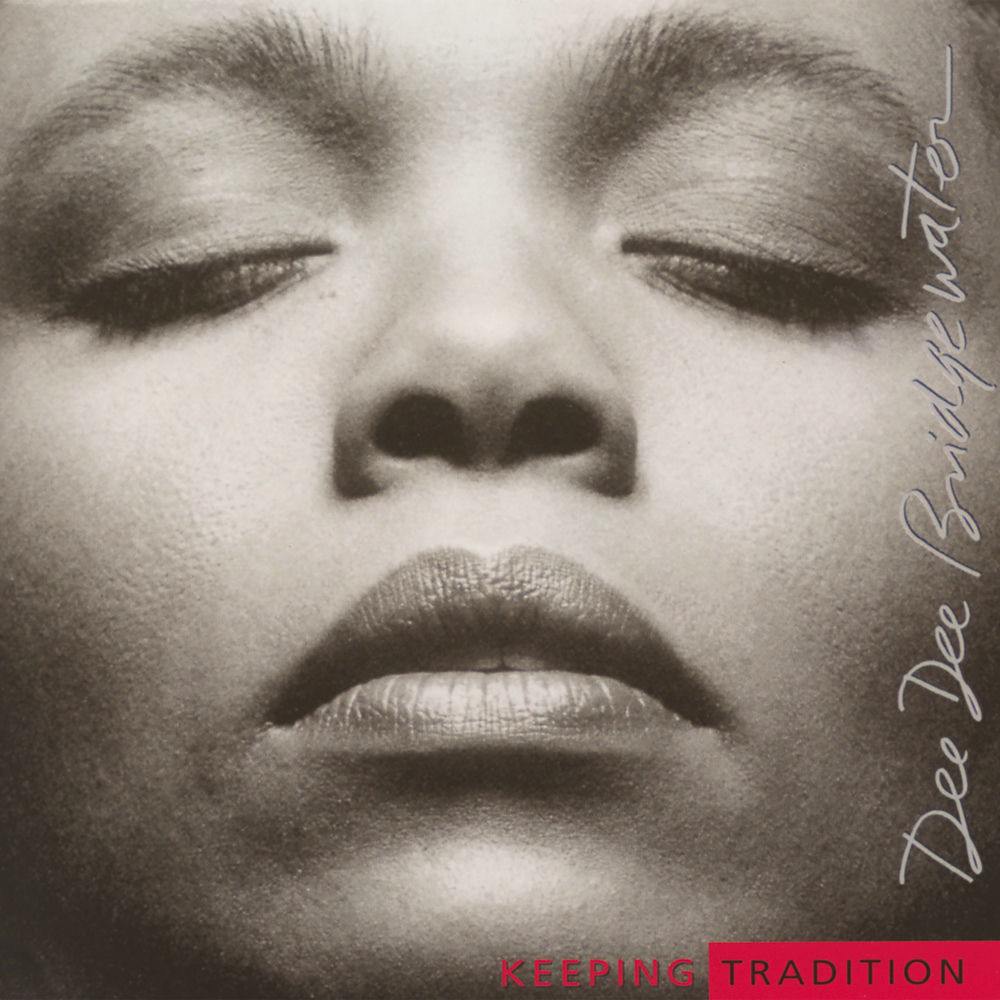 Keeping Tradition by Dee Dee Bridgewater