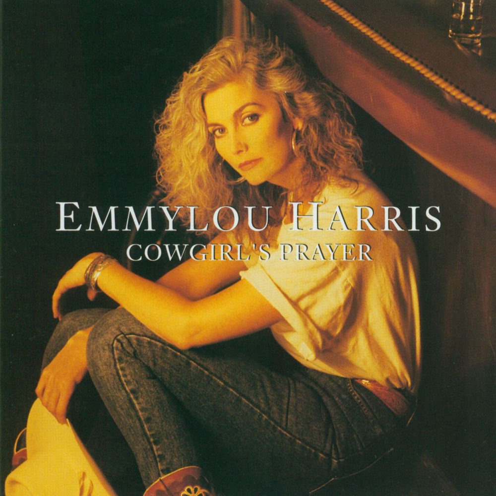 Cowgirl's Prayer by Emmylou Harris