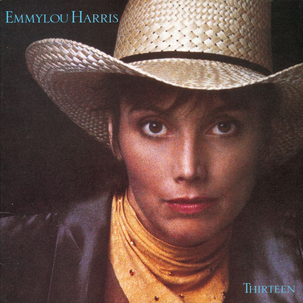 Thirteen by Emmylou Harris