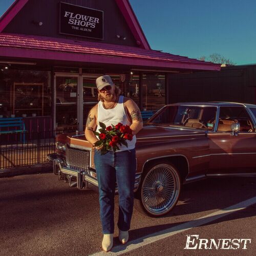 Flower Shops (The Album) by ERNEST