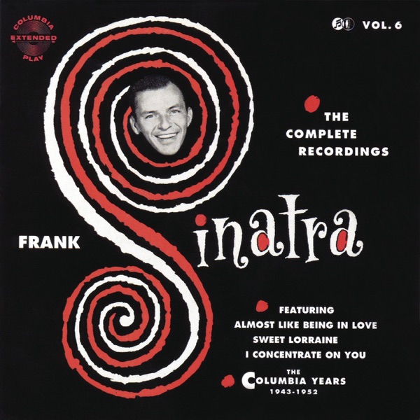 The Columbia Years (1943-1952): The Complete Recordings. Vol. 6 by Frank Sinatra