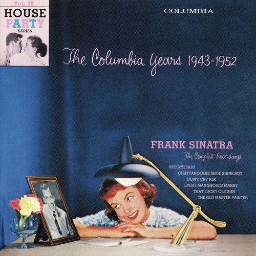 The Columbia Years (1943-1952): The Complete Recordings, Vol. 10 by Frank Sinatra