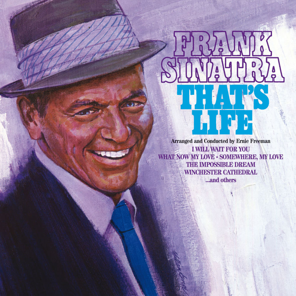 That's Life by Frank Sinatra