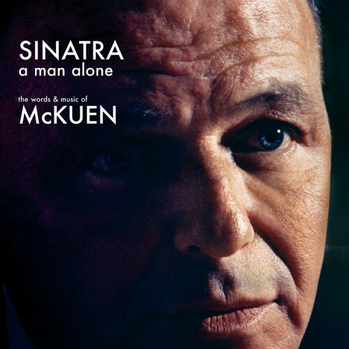 A Man Alone: The Words And Music Of McKuen by Frank Sinatra