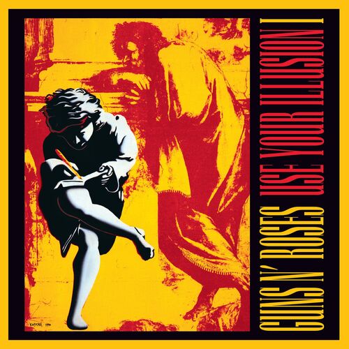 Use Your Illusion I by Guns N' Roses