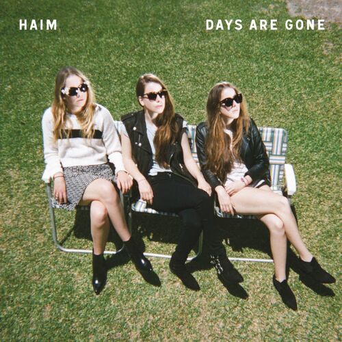 Days Are Gone by HAIM