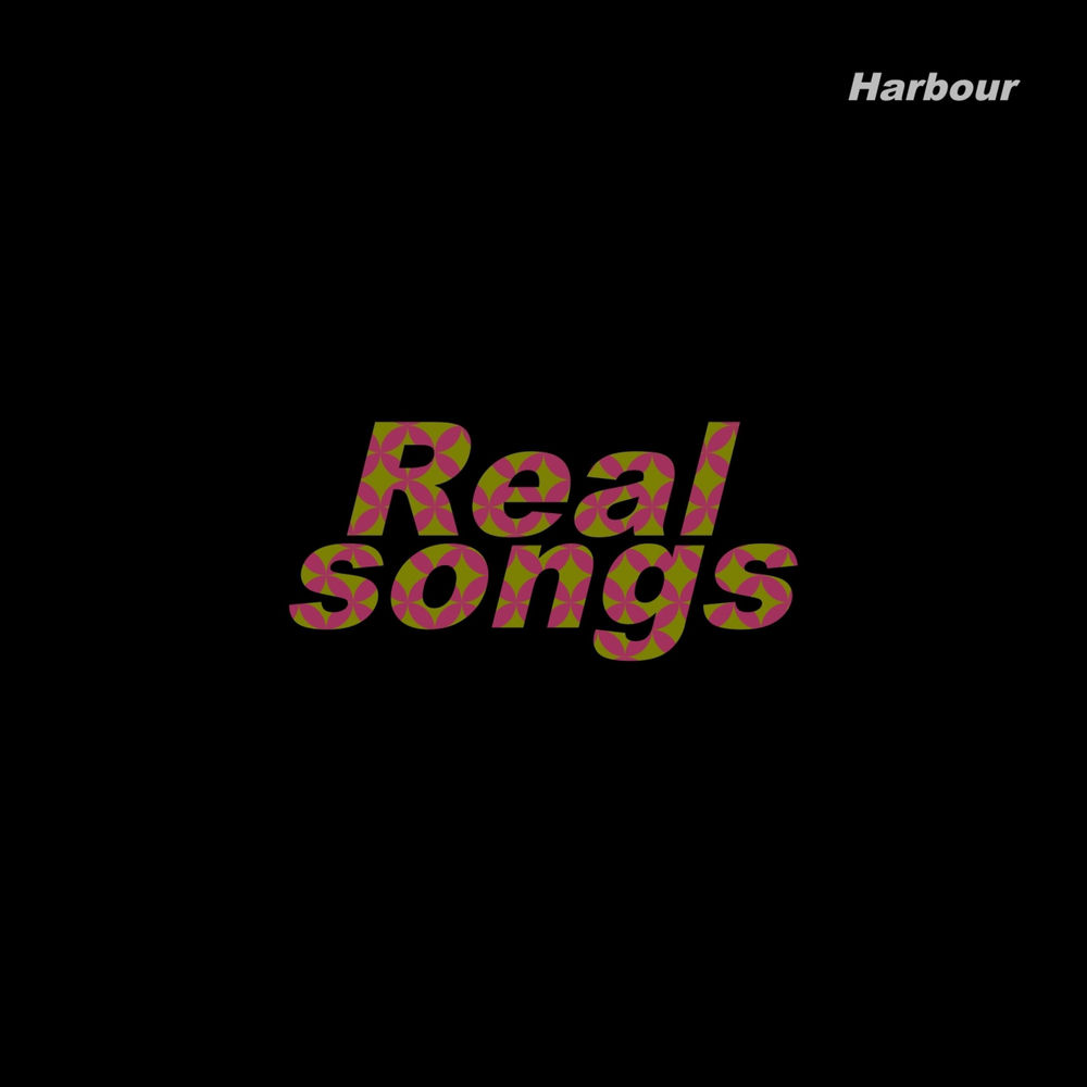 Real Songs by HARBOUR