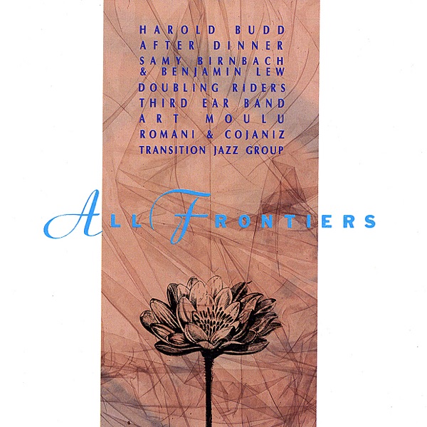 All Frontiers by Harold Budd