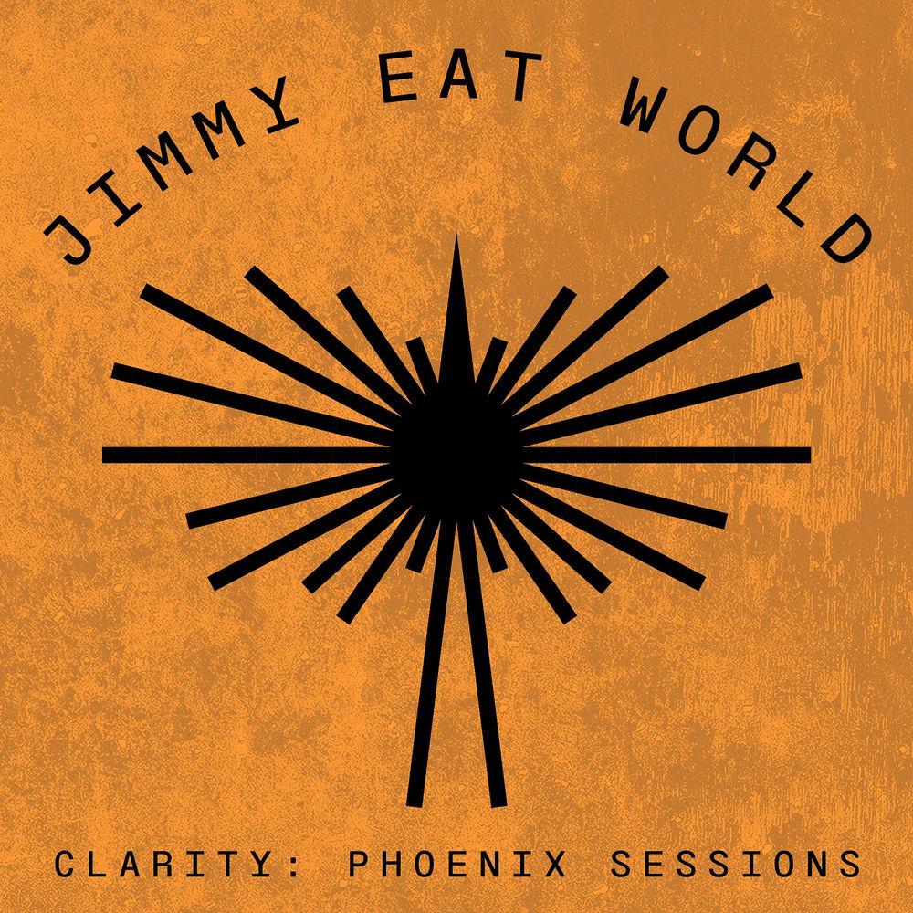 Clarity: Phoenix Sessions by Jimmy Eat World