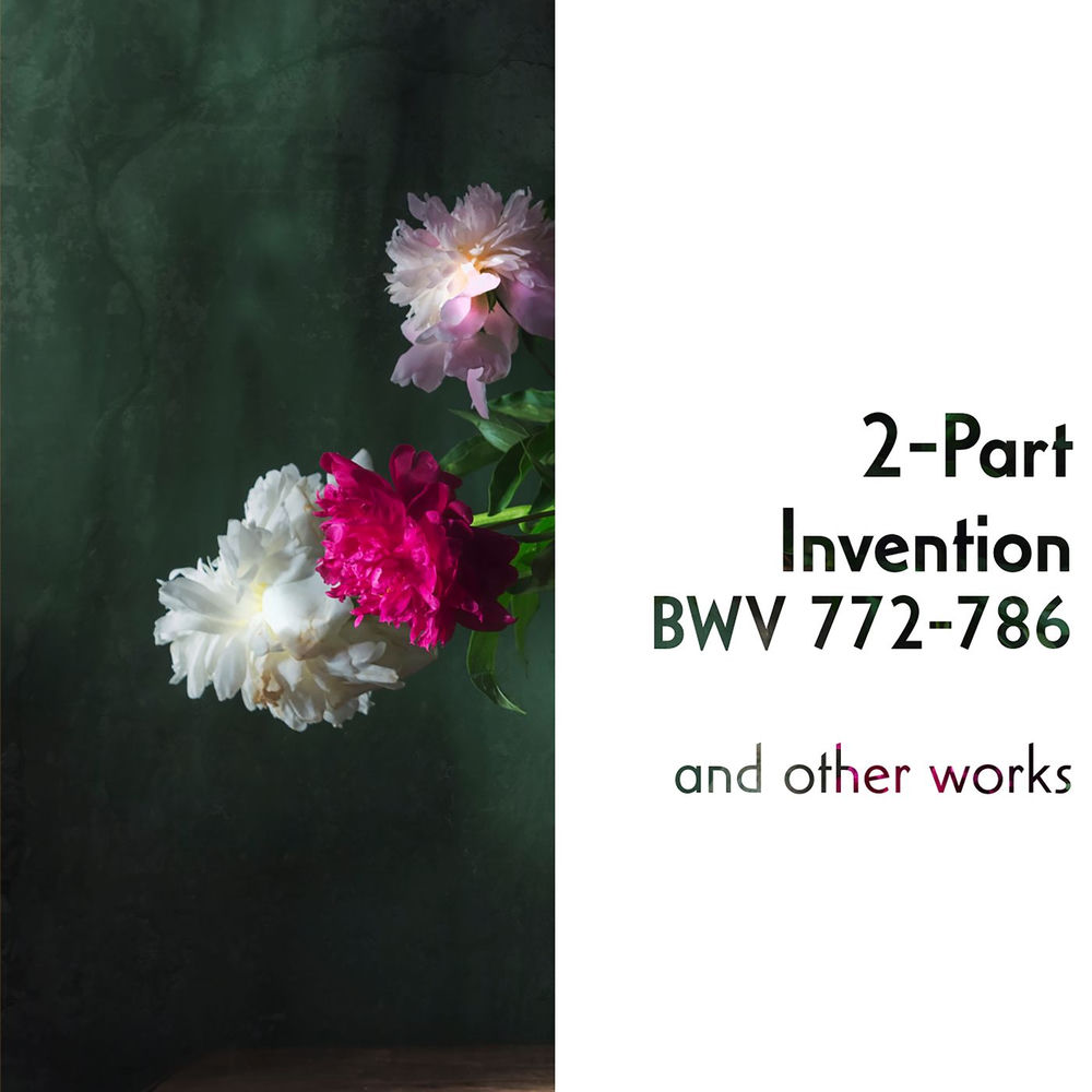 "2-Part Invention, BWV 772-786" and other works by Johann Sebastian Bach