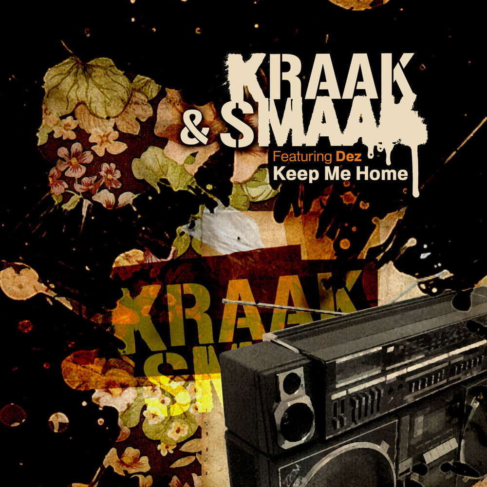 Keep Me Home by Kraak & Smaak