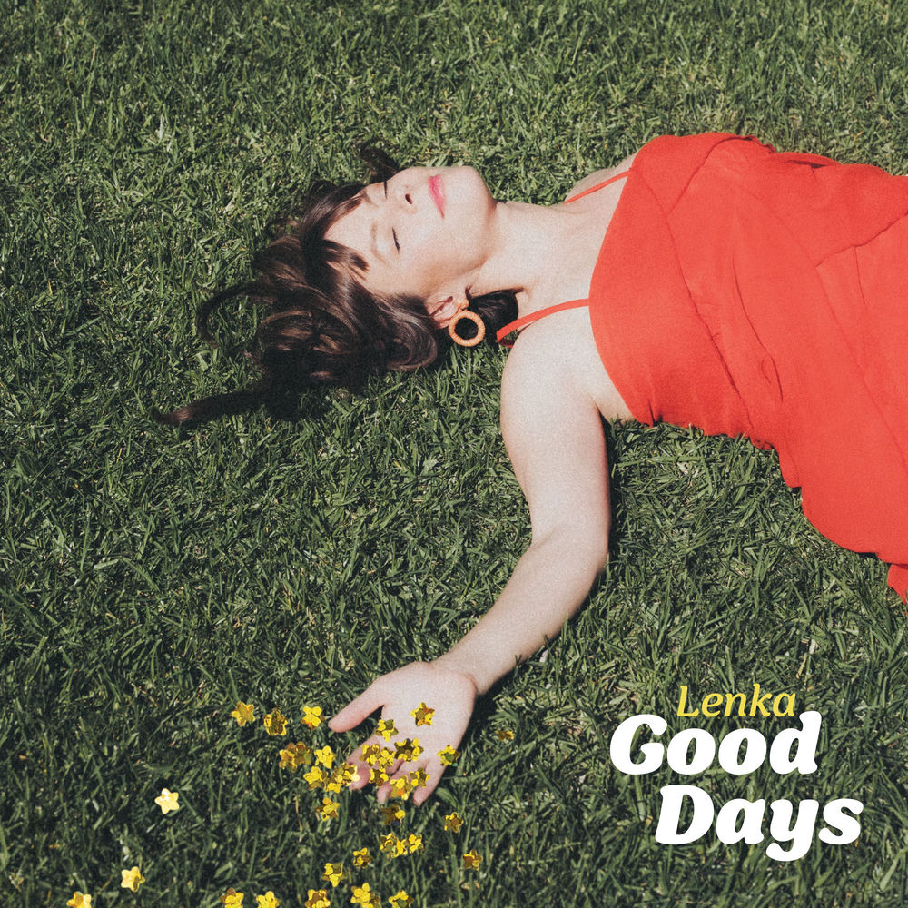 Good Days by Lenka