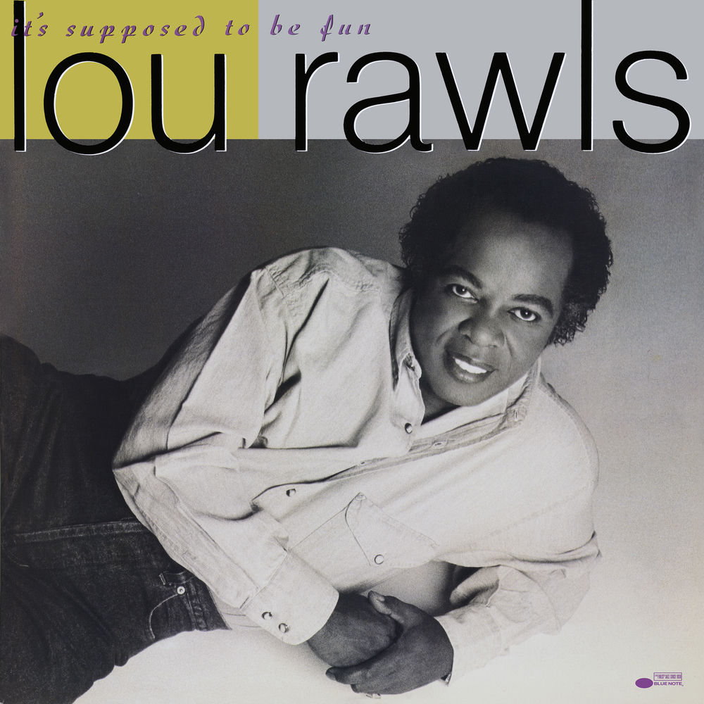 It's Supposed To Be Fun by Lou Rawls