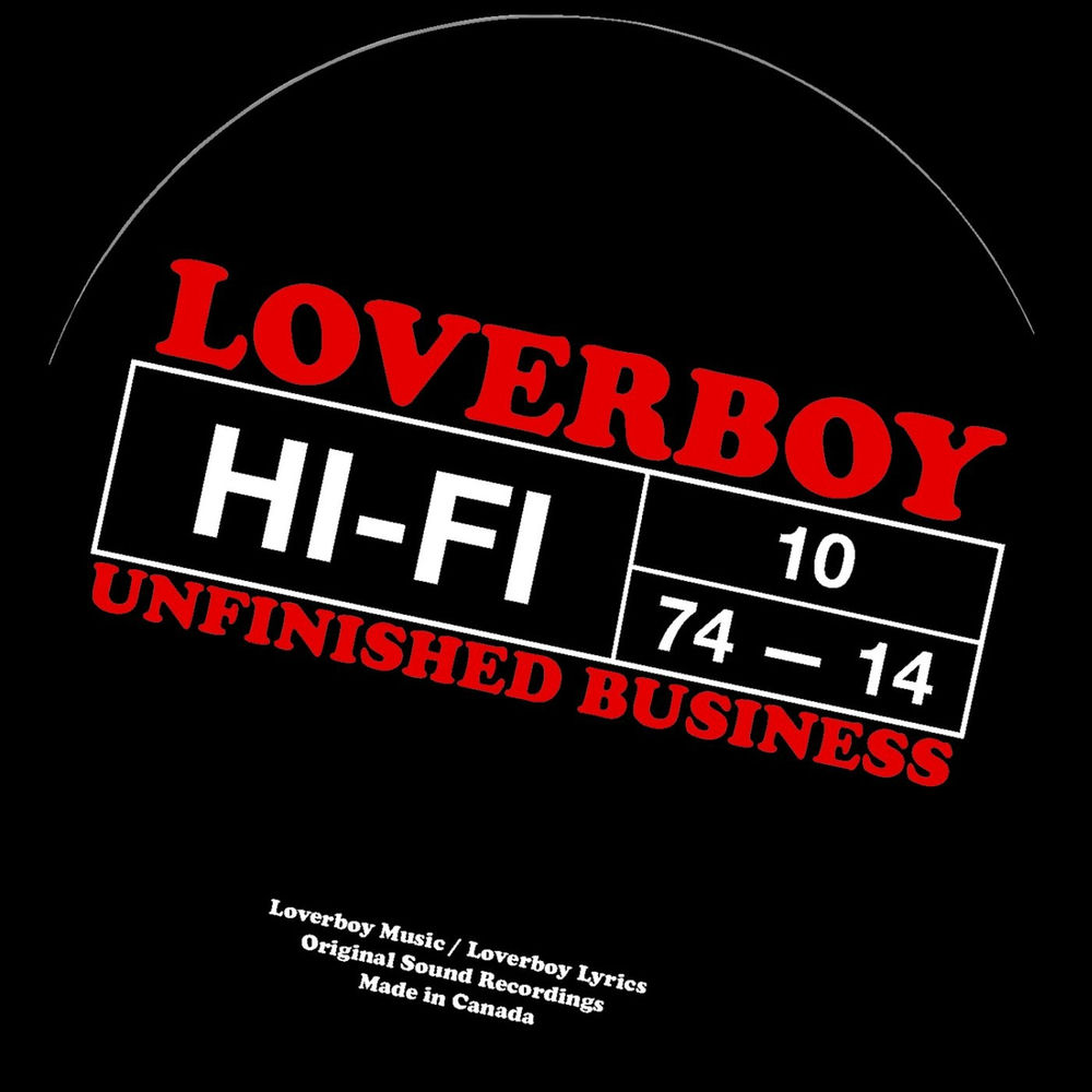 Unfinished Business by Loverboy