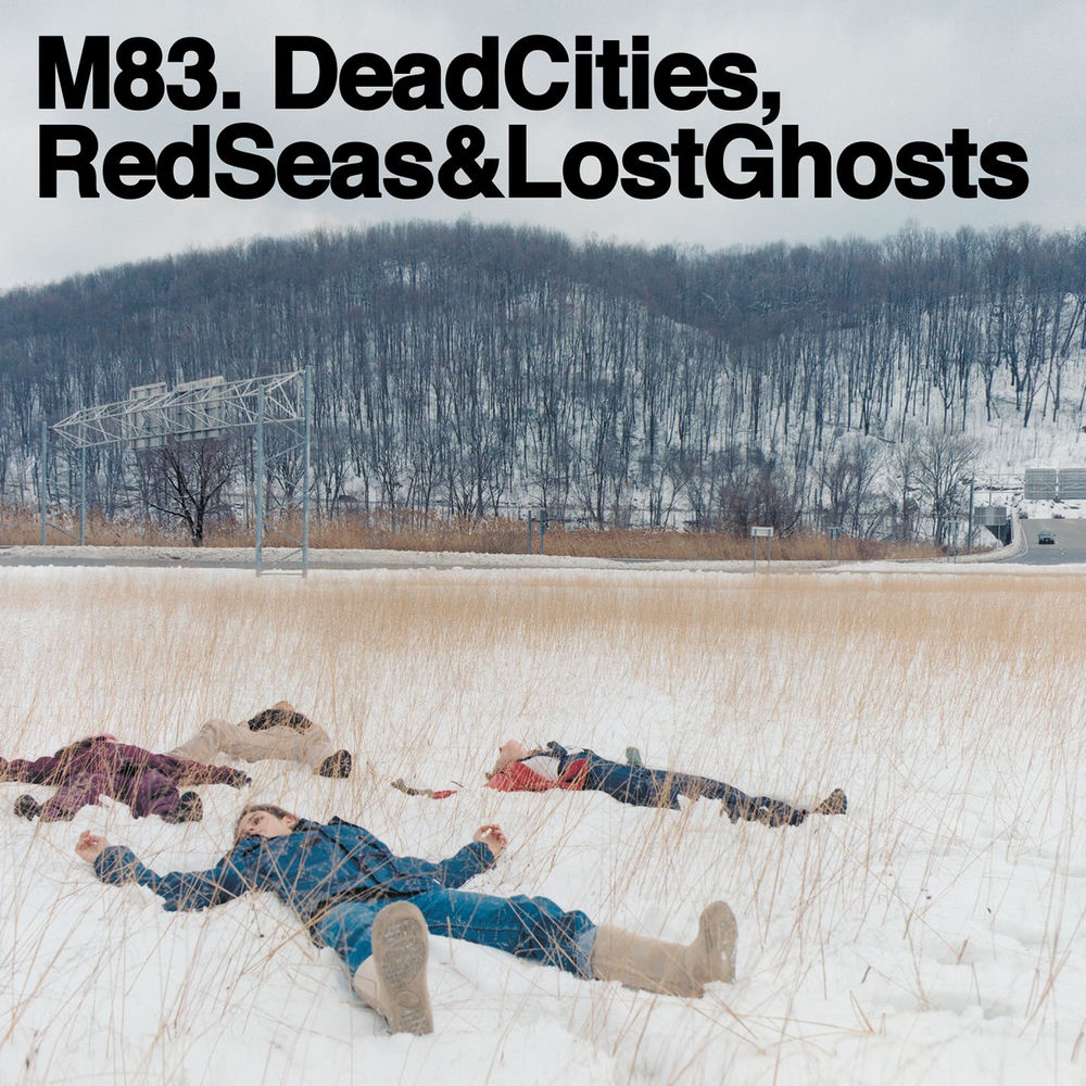 Dead Cities, Red Seas & Lost Ghosts by M83