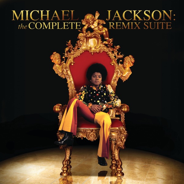 The Complete Remix Suite by Michael Jackson