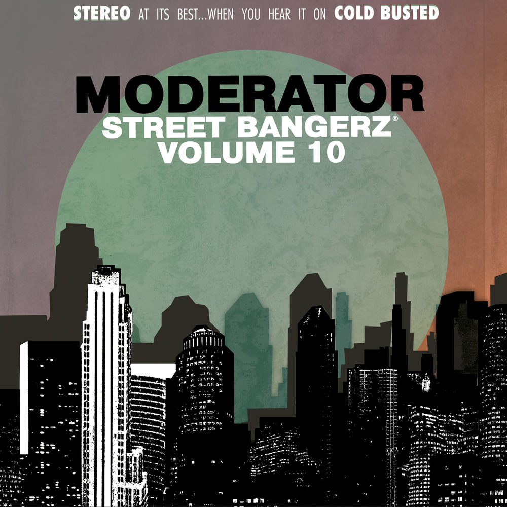 Street Bangerz Volume 10 by Moderator
