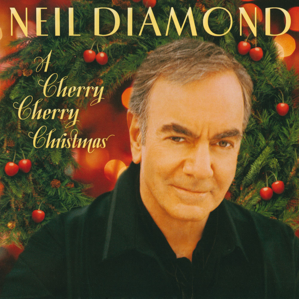 A Cherry Cherry Christmas by Neil Diamond