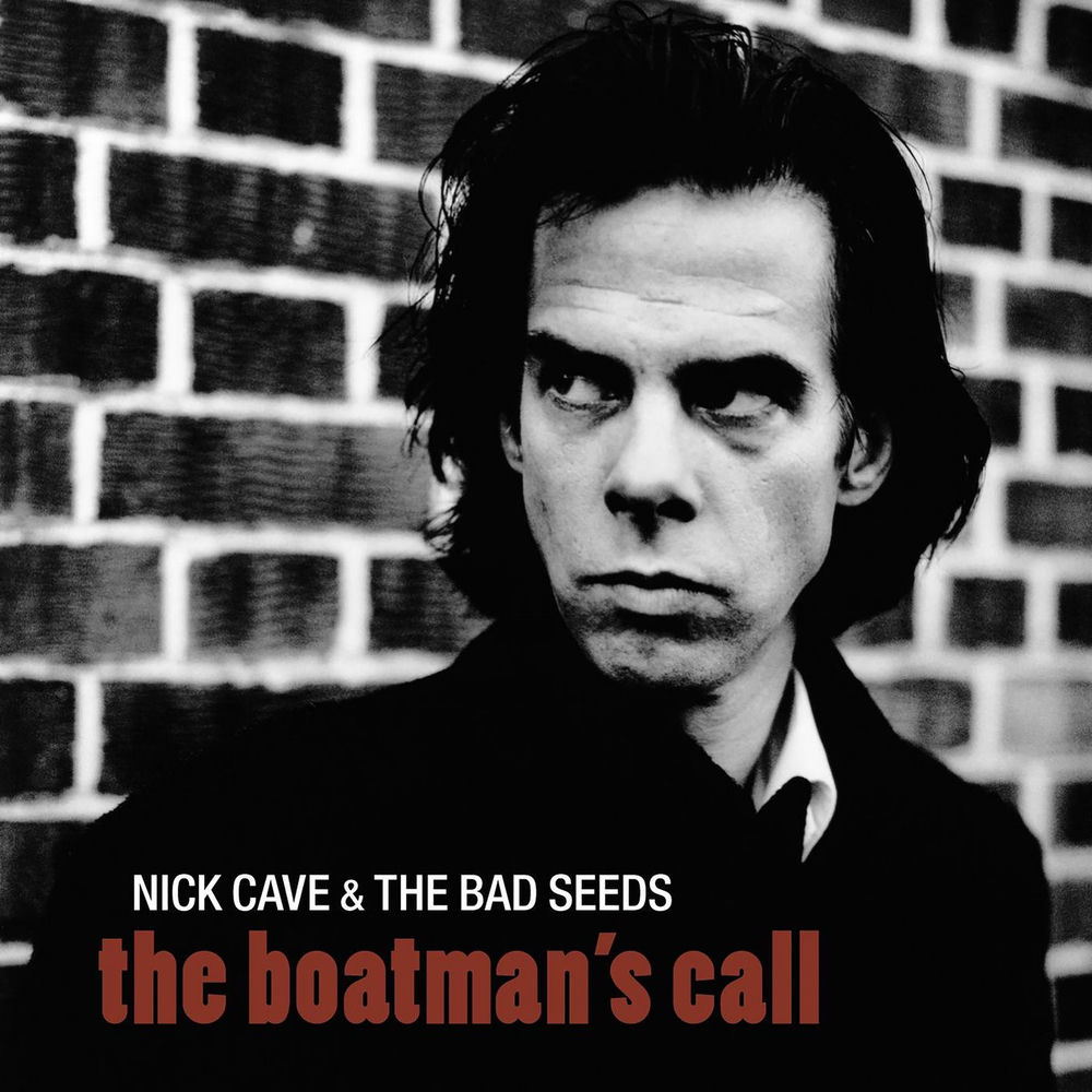 The Boatman's Call by Nick Cave & The Bad Seeds