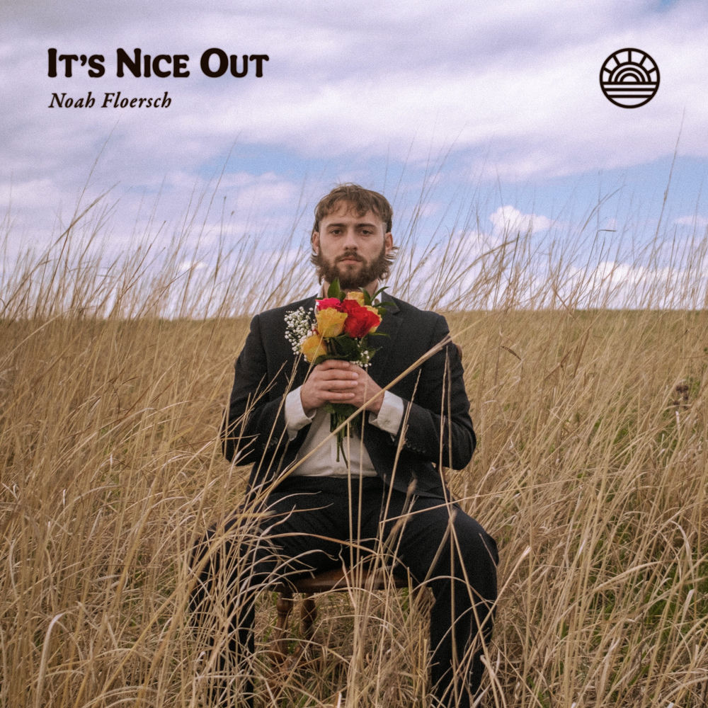 It's Nice Out by Noah Floersch