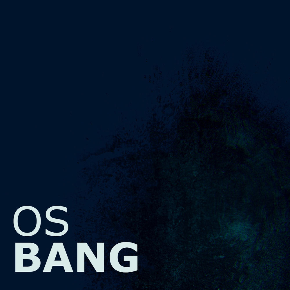 Bang by OS