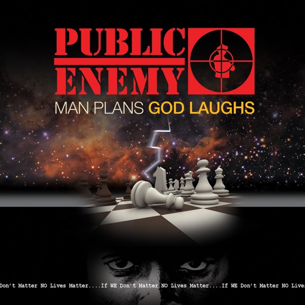 Man Plans God Laughs by Public Enemy