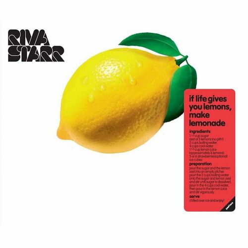 If Life Gives You Lemons, Make Lemonade by Riva Starr