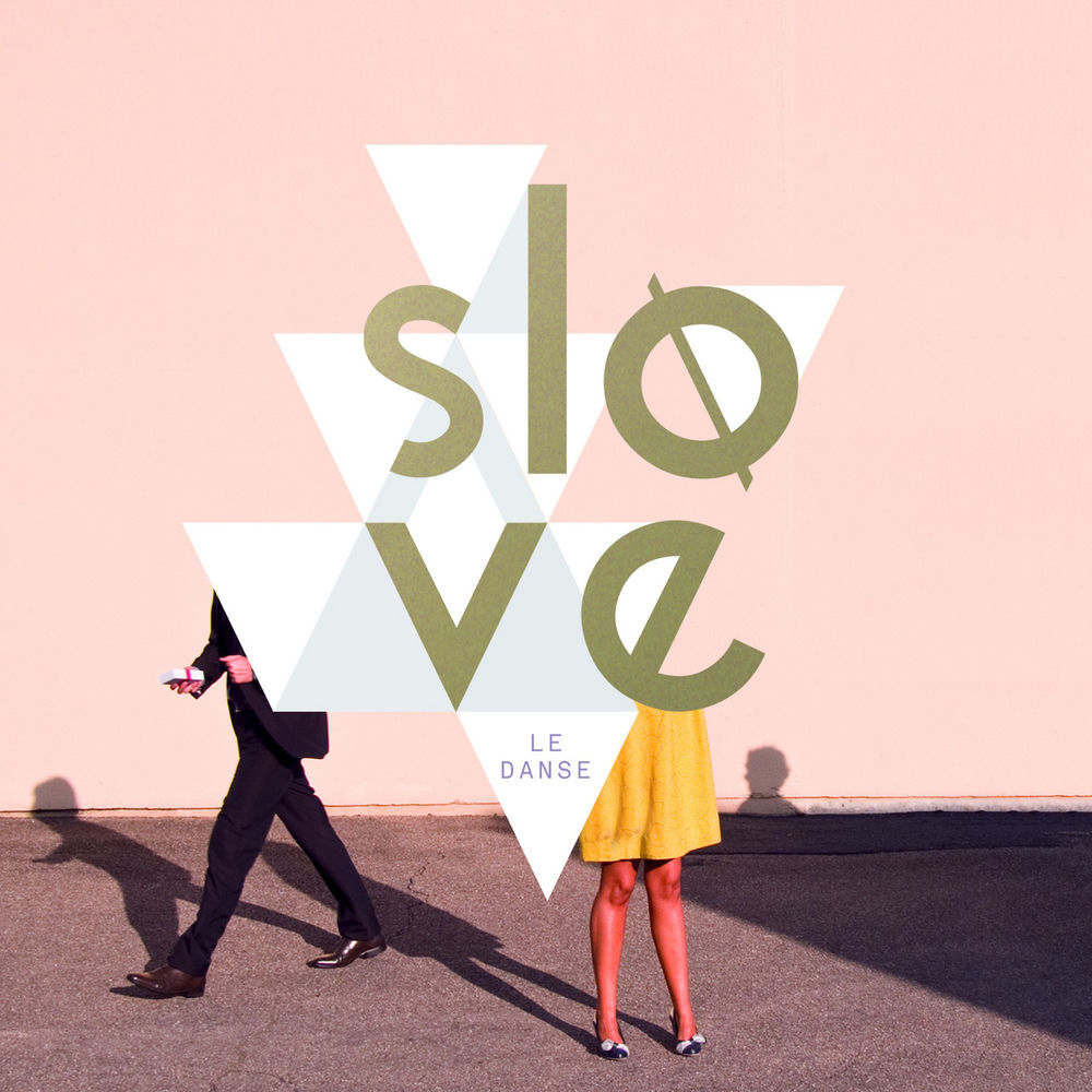 Le Danse by Slove