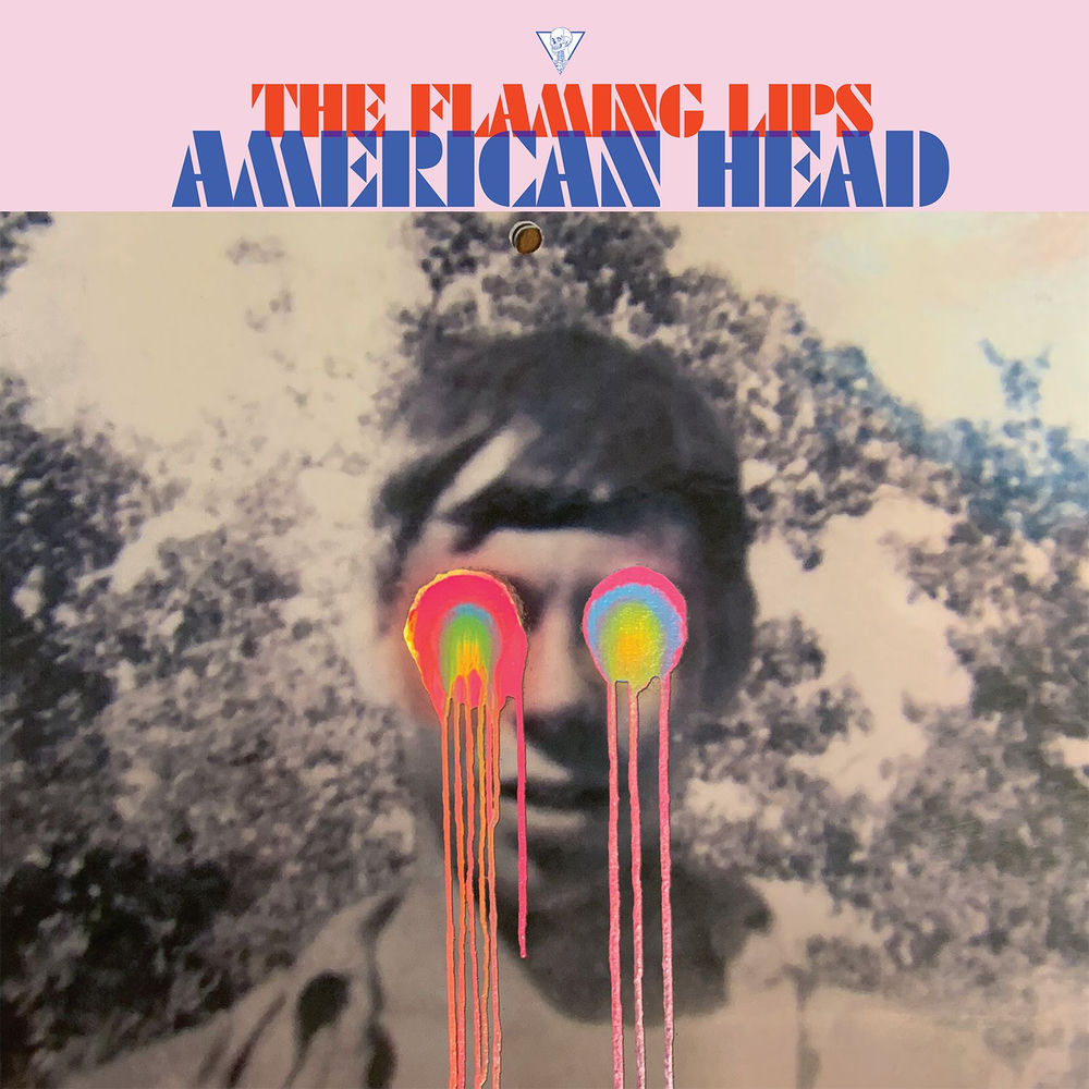 American Head by The Flaming Lips