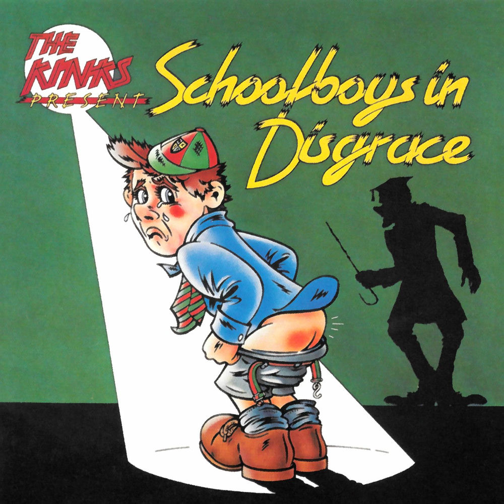 Schoolboys in Disgrace by The Kinks