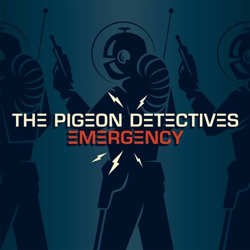 Emergency by The Pigeon Detectives