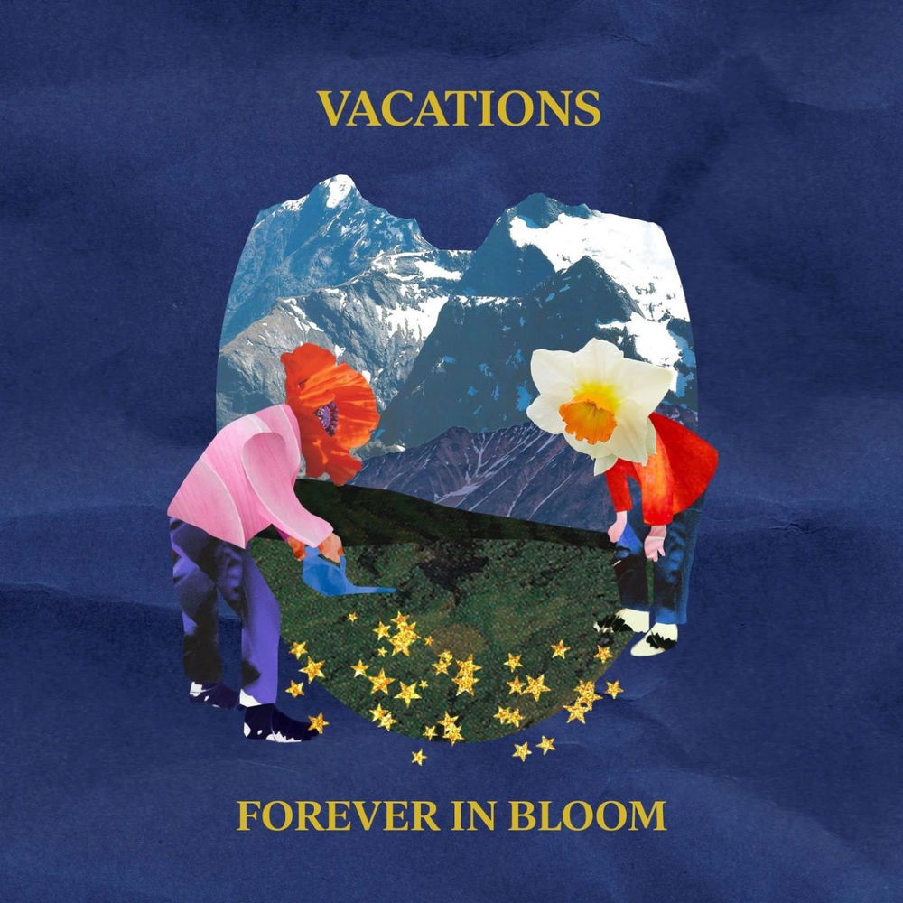 Forever in Bloom by Vacations
