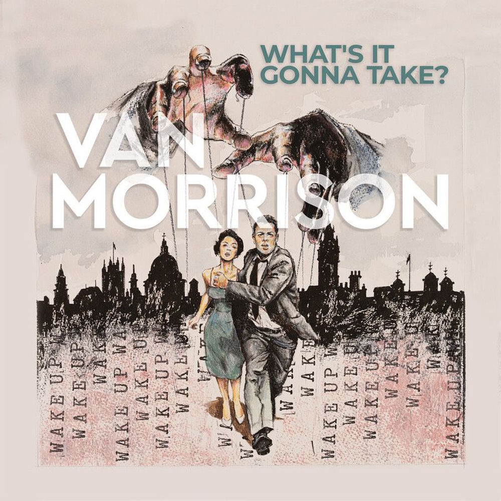 What's It Gonna Take? by Van Morrison