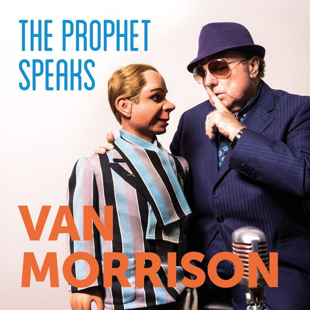 The Prophet Speaks by Van Morrison