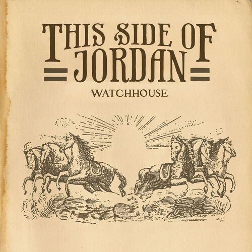 This Side of Jordan by Watchhouse