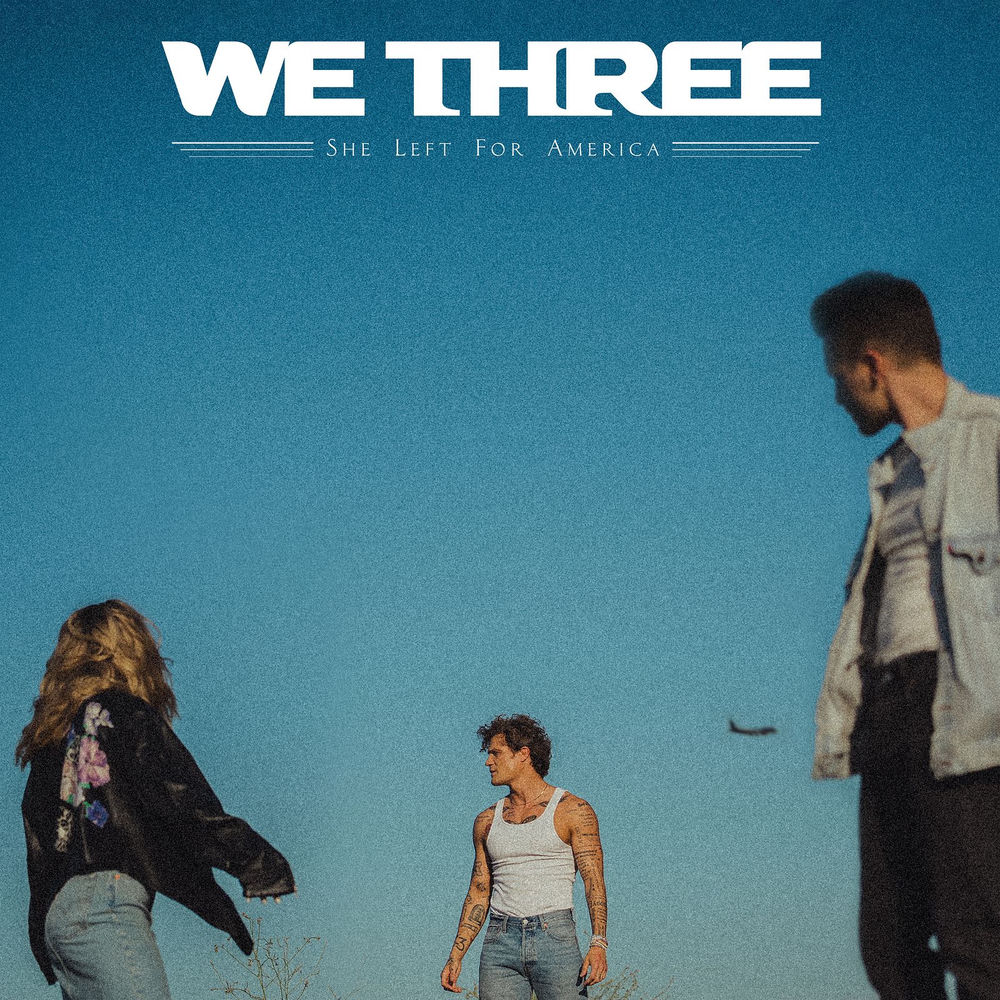 She Left for America by We Three