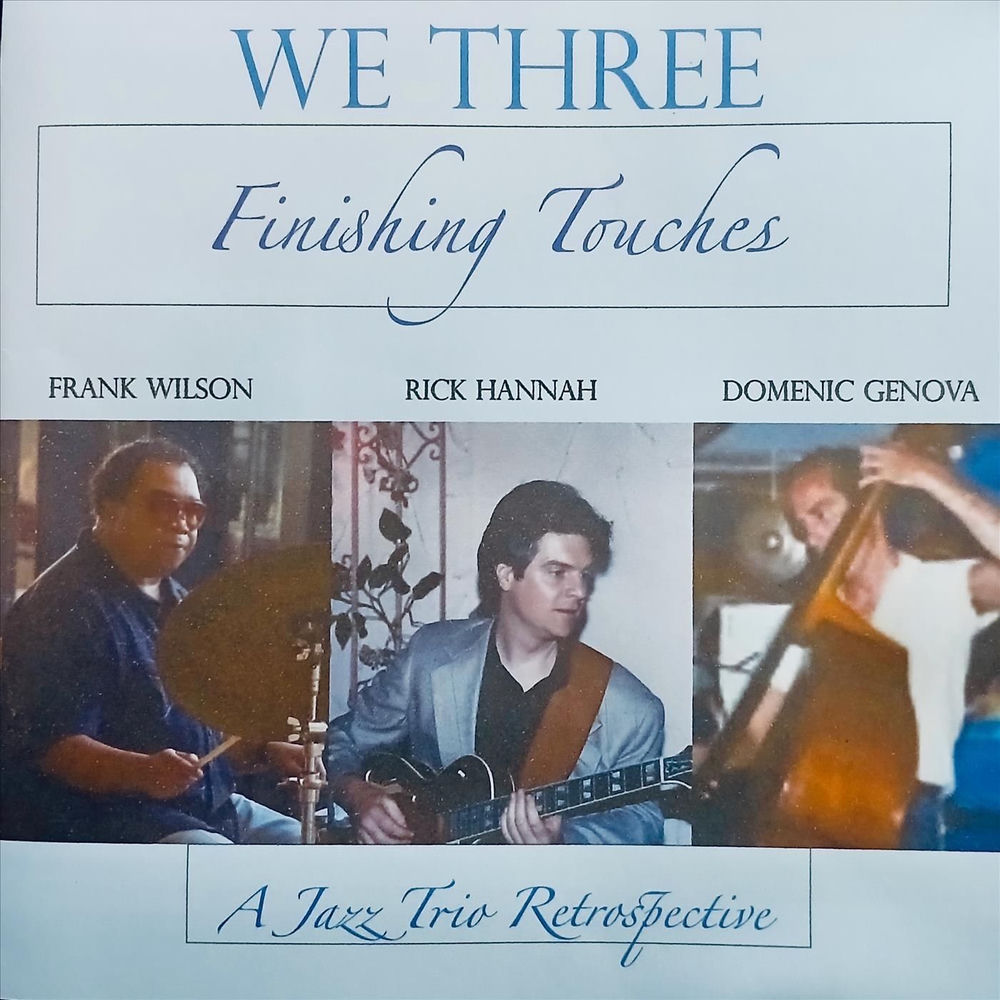 Finishing Touches by We Three