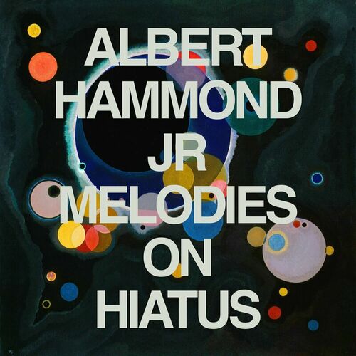 Melodies on Hiatus by Albert Hammond Jr.