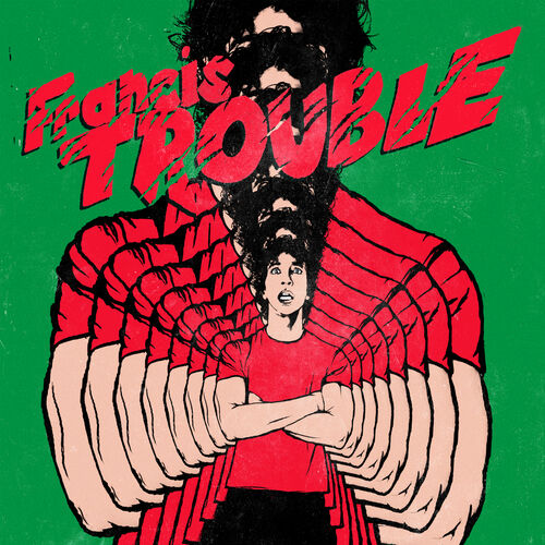 Francis Trouble by Albert Hammond Jr.