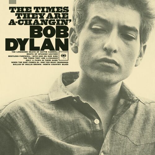 The Times They Are a-Changin by Bob Dylan