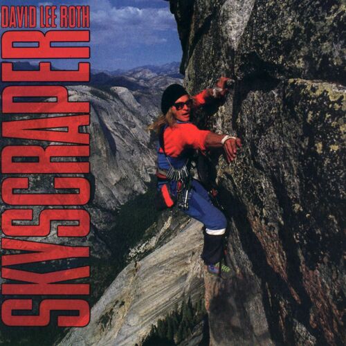 Skyscraper by David Lee Roth