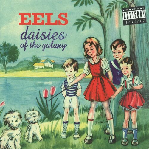 Daisies of the Galaxy by Eels